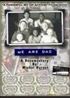 We Are Dad (2005).jpg